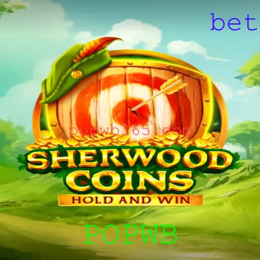 SherwoodCoins: A Experiência Imersiva do Novo Jogo com a Palavra-Chave POPWB